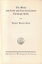 IB 1, Rilke: Die Weise von Liebe und Tod des Cornets Christoph Rilke, Erstauflage von 1912, Einband und Titelblatt