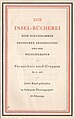 Die Insel-Bücherei. Eine Schatzkammer deutschen Geistesgutes und der Weltliteratur. Verzeichnis nach Gruppen (1932)