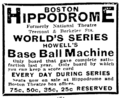 Advertisement for "base ball machine" at the Hippodrome (i.e. National), 1915