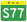 S77