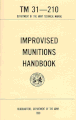 Munitionshandbuch: TM 31-210 Improvised Munitions Handbook.