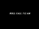 Roll Call - 7:12 AM