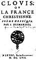 Clovis ou la France chrétienne door Jean Desmarets de Saint-Sorlin uitgegeven door Elzevier, Leiden 1657.