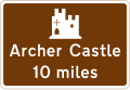 Historic castle tourist attraction 10 mi (16 km) ahead