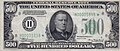 William McKinley was on the front of the $500 bill
