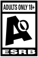 Reytinq ESRB: AO («Adults Only 18+»)