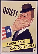 Quiet! Loose talk can cost lives