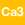 Ca3