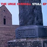 Cover of Stull by Urge Overkill. The now-destroyed chapel is in the background.