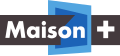 Logo de Maison+ du 5 avril 2012 au 27 mars 2015.