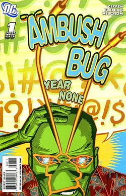 החרק האורב, כפי שהופיע על עטיפת חוברת Ambush Bug: Year None #1 מספטמבר 2008. אמנות מאת ג'. ה. ויליאמס השלישי.