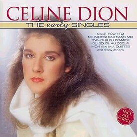 Обложка альбома Селин Дион «The Early Singles» (2000)