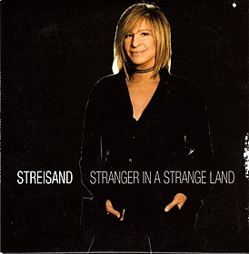 Обложка сингла Барбры Стрейзанд «Stranger in a Strange Land» (2005)