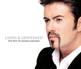 Обложка альбома Джорджа Майкла «Ladies & Gentlemen: The Best of George Michael» (1998)