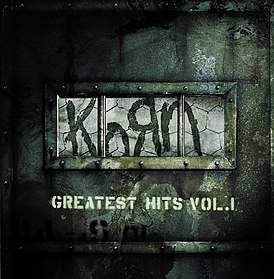 Обложка альбома Korn «Greatest Hits Vol. 1» (2004)