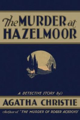 Впервые роман был издан в Соединённых Штатах, под названием «Убийство в Хэйзелмуре»