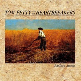 Обложка альбома Tom Petty and the Heartbreakers «Southern Accents» (1985)