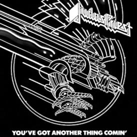 Обложка сингла Judas Priest «You’ve Got Another Thing Comin’» (1982)