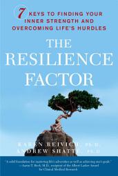 Дүрс тэмдгийн зураг The Resilience Factor: 7 Keys to Finding Your Inner Strength and Overcoming Life's Hurdles