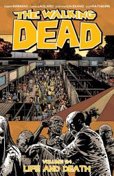 Icon image The Walking Dead: Life And Death