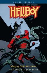 Icon image Hellboy Omnibus Volume 1: Seed of Destruction