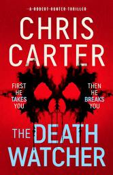 Hình ảnh biểu tượng của The Death Watcher: The chillingly compulsive new Robert Hunter thriller