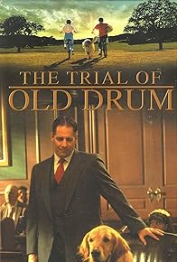 Primary photo for The Trial of Old Drum