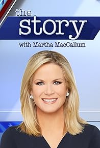 Primary photo for The Story with Martha MacCallum