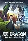 Ice Dragon: Legend of the Blue Daisies (2018)