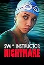 Swim Instructor Nightmare (2022)