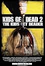 Bec Fordyce in Kids Get Dead 2: The Kids Get Deader (2014)