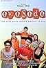 Ovosodo (1997) Poster