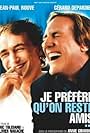 Je préfère qu'on reste amis (2005)