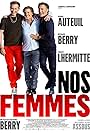 Daniel Auteuil, Richard Berry, and Thierry Lhermitte in Nos femmes (2015)