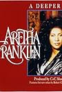 Aretha Franklin in Aretha Franklin: A Deeper Love (1994)