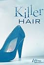 Killer Hair (2009)