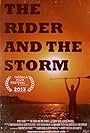 The Rider and The Storm (2013)