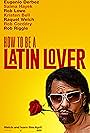 How to Be a Latin Lover