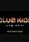 Club Kids: New York