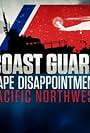 Coast Guard: Cape Disappointment - Pacific Northwest (2014)