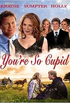 Lauren Holly, Brian Krause, Jeremy Sumpter, Caitlin E.J. Meyer, and Danielle C. Ryan in You're So Cupid! (2010)