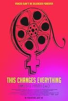 This Changes Everything (2018)