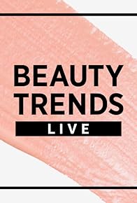 Primary photo for Beauty Trends Live