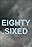 Eighty-Sixed