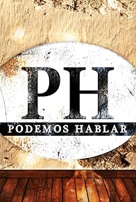 Primary photo for PH: Podemos hablar