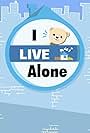 I Live Alone (2013)