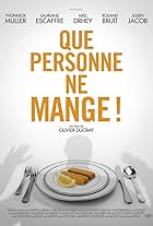 Que personne ne mange! (2016)