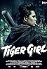 Tiger Girl (2017) Poster