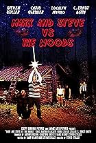 Mark and Steve vs the Woods