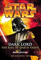 Star Wars: Dark Lord - The Rise of Darth Vader